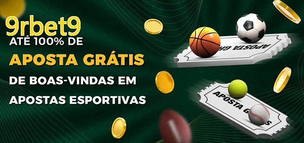 9rbet9bet Ate 100% de Aposta Gratis